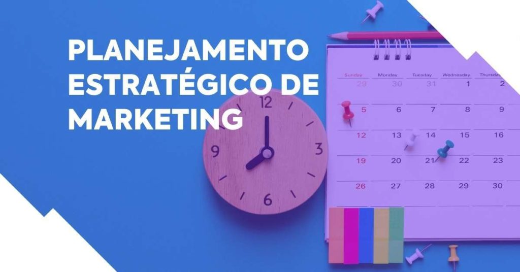 Planejamento Estratégico de Marketing Digital Planejamento Estratégico de Marketing Digital